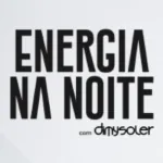 Energia Na Noite com DJ DImy Soler